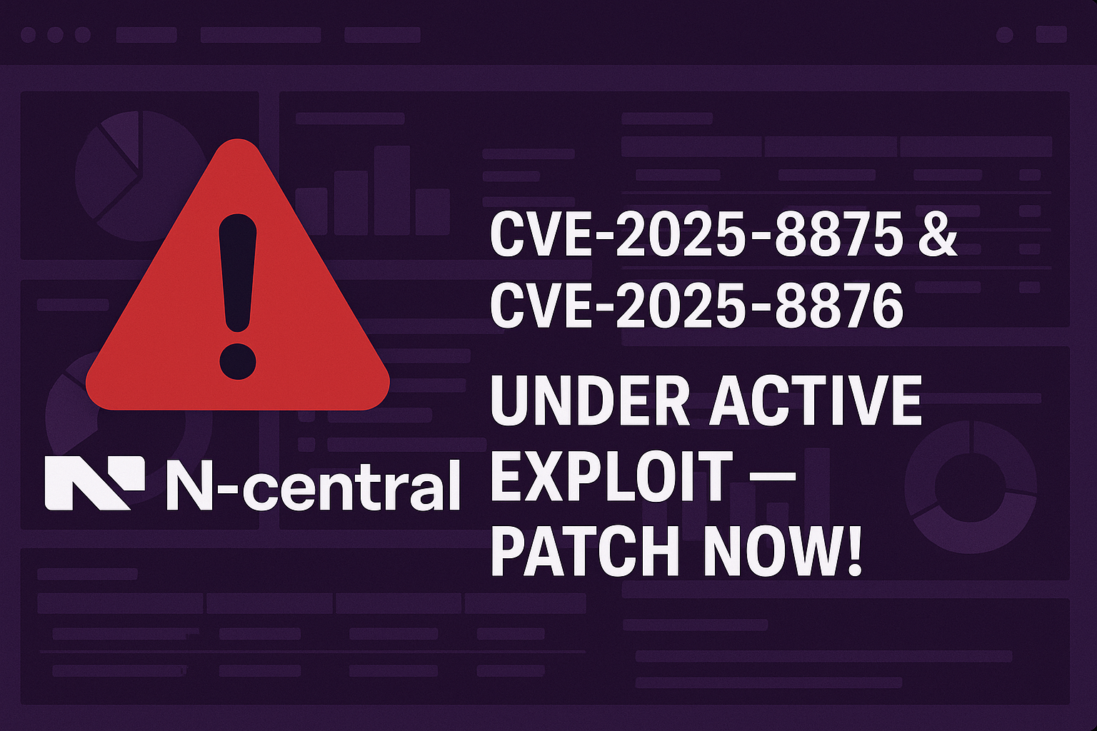 Read more about the article CISA Flags Active Exploitation of Two Critical N-able N-central Flaws